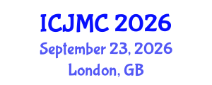 International Conference on Journalism and Mass Communication (ICJMC) September 23, 2026 - London, United Kingdom International Conference on Journalism and Mass Communication (ICJMC) September 23, 2026 - London, United Kingdom