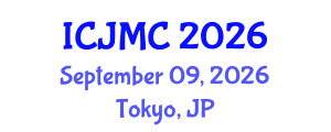 International Conference on Journalism and Mass Communication (ICJMC) September 09, 2026 - Tokyo, Japan International Conference on Journalism and Mass Communication (ICJMC) September 09, 2026 - Tokyo, Japan
