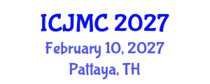 International Conference on Journalism and Mass Communication (ICJMC) February 10, 2027 - Pattaya, Thailand International Conference on Journalism and Mass Communication (ICJMC) February 10, 2027 - Pattaya, Thailand