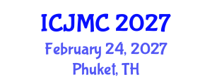 International Conference on Journalism and Mass Communication (ICJMC) February 24, 2027 - Phuket, Thailand International Conference on Journalism and Mass Communication (ICJMC) February 24, 2027 - Phuket, Thailand