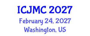 International Conference on Journalism and Mass Communication (ICJMC) February 24, 2027 - Washington, United States International Conference on Journalism and Mass Communication (ICJMC) February 24, 2027 - Washington, United States