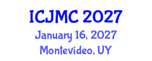 International Conference on Journalism and Mass Communication (ICJMC) January 16, 2027 - Montevideo, Uruguay International Conference on Journalism and Mass Communication (ICJMC) January 16, 2027 - Montevideo, Uruguay