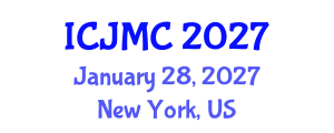 International Conference on Journalism and Mass Communication (ICJMC) January 28, 2027 - New York, United States International Conference on Journalism and Mass Communication (ICJMC) January 28, 2027 - New York, United States