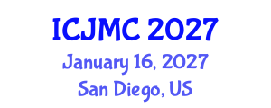 International Conference on Journalism and Mass Communication (ICJMC) January 16, 2027 - San Diego, United States International Conference on Journalism and Mass Communication (ICJMC) January 16, 2027 - San Diego, United States
