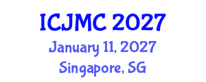 International Conference on Journalism and Mass Communication (ICJMC) January 11, 2027 - Singapore, Singapore
