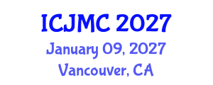 International Conference on Journalism and Mass Communication (ICJMC) January 09, 2027 - Vancouver, Canada