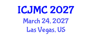 International Conference on Journalism and Mass Communication (ICJMC) March 24, 2027 - Las Vegas, United States International Conference on Journalism and Mass Communication (ICJMC) March 24, 2027 - Las Vegas, United States