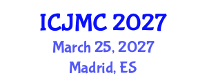 International Conference on Journalism and Mass Communication (ICJMC) March 25, 2027 - Madrid, Spain International Conference on Journalism and Mass Communication (ICJMC) March 25, 2027 - Madrid, Spain