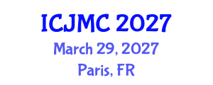 International Conference on Journalism and Mass Communication (ICJMC) March 29, 2027 - Paris, France International Conference on Journalism and Mass Communication (ICJMC) March 29, 2027 - Paris, France
