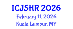 International Conference on Justice, Security and Human Rights (ICJSHR) February 11, 2026 - Kuala Lumpur, Malaysia