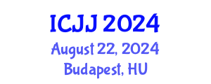 International Conference on Juvenile Justice (ICJJ) August 22, 2024 - Budapest, Hungary
