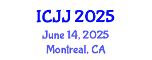 International Conference on Juvenile Justice (ICJJ) June 14, 2025 - Montreal, Canada