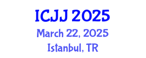 International Conference on Juvenile Justice (ICJJ) March 22, 2025 - Istanbul, Turkey