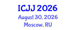 International Conference on Juvenile Justice (ICJJ) August 30, 2026 - Moscow, Russia