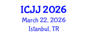International Conference on Juvenile Justice (ICJJ) March 22, 2026 - Istanbul, Turkey