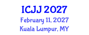 International Conference on Juvenile Justice (ICJJ) February 11, 2027 - Kuala Lumpur, Malaysia International Conference on Juvenile Justice (ICJJ) February 11, 2027 - Kuala Lumpur, Malaysia