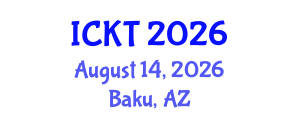 International Conference on Kidney Transplantation (ICKT) August 14, 2026 - Baku, Azerbaijan International Conference on Kidney Transplantation (ICKT) August 14, 2026 - Baku, Azerbaijan