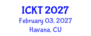 International Conference on Kidney Transplantation (ICKT) February 03, 2027 - Havana, Cuba International Conference on Kidney Transplantation (ICKT) February 03, 2027 - Havana, Cuba