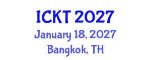 International Conference on Kidney Transplantation (ICKT) January 18, 2027 - Bangkok, Thailand International Conference on Kidney Transplantation (ICKT) January 18, 2027 - Bangkok, Thailand