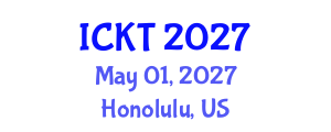 International Conference on Kidney Transplantation (ICKT) May 01, 2027 - Honolulu, United States International Conference on Kidney Transplantation (ICKT) May 01, 2027 - Honolulu, United States