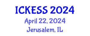 International Conference on Kinesiology, Exercise and Sport Sciences (ICKESS) April 22, 2024 - Jerusalem, Israel