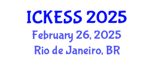 International Conference on Kinesiology, Exercise and Sport Sciences (ICKESS) February 26, 2025 - Rio de Janeiro, Brazil