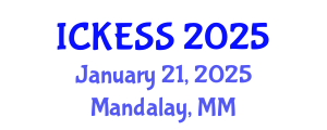 International Conference on Kinesiology, Exercise and Sport Sciences (ICKESS) January 21, 2025 - Mandalay, Myanmar