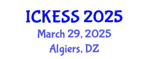 International Conference on Kinesiology, Exercise and Sport Sciences (ICKESS) March 29, 2025 - Algiers, Algeria