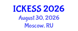 International Conference on Kinesiology, Exercise and Sport Sciences (ICKESS) August 30, 2026 - Moscow, Russia International Conference on Kinesiology, Exercise and Sport Sciences (ICKESS) August 30, 2026 - Moscow, Russia