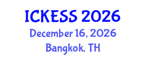 International Conference on Kinesiology, Exercise and Sport Sciences (ICKESS) December 16, 2026 - Bangkok, Thailand International Conference on Kinesiology, Exercise and Sport Sciences (ICKESS) December 16, 2026 - Bangkok, Thailand