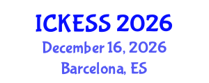 International Conference on Kinesiology, Exercise and Sport Sciences (ICKESS) December 16, 2026 - Barcelona, Spain International Conference on Kinesiology, Exercise and Sport Sciences (ICKESS) December 16, 2026 - Barcelona, Spain