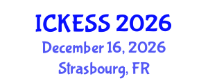 International Conference on Kinesiology, Exercise and Sport Sciences (ICKESS) December 16, 2026 - Strasbourg, France