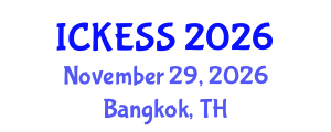 International Conference on Kinesiology, Exercise and Sport Sciences (ICKESS) November 29, 2026 - Bangkok, Thailand International Conference on Kinesiology, Exercise and Sport Sciences (ICKESS) November 29, 2026 - Bangkok, Thailand