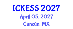 International Conference on Kinesiology, Exercise and Sport Sciences (ICKESS) April 05, 2027 - Cancún, Mexico