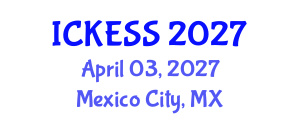 International Conference on Kinesiology, Exercise and Sport Sciences (ICKESS) April 03, 2027 - Mexico City, Mexico International Conference on Kinesiology, Exercise and Sport Sciences (ICKESS) April 03, 2027 - Mexico City, Mexico