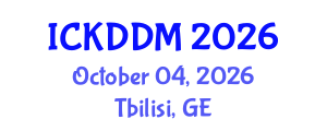 International Conference on Knowledge Discovery and Data Mining (ICKDDM) October 04, 2026 - Tbilisi, Georgia