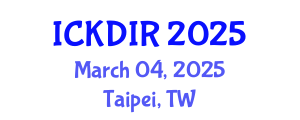 International Conference on Knowledge Discovery and Information Retrieval (ICKDIR) March 04, 2025 - Taipei, Taiwan