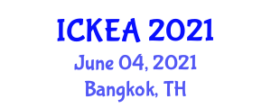 International Conference on Knowledge Engineering and Applications (ICKEA) June 04, 2021 - Bangkok, Thailand