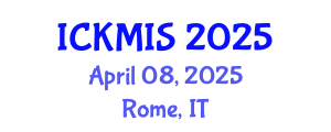 International Conference on Knowledge Management and Information Systems (ICKMIS) April 08, 2025 - Rome, Italy