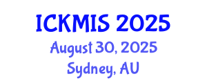 International Conference on Knowledge Management and Information Systems (ICKMIS) August 30, 2025 - Sydney, Australia