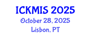 International Conference on Knowledge Management and Information Systems (ICKMIS) October 28, 2025 - Lisbon, Portugal