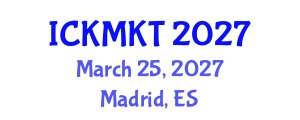 International Conference on Knowledge Management and Knowledge Technologies (ICKMKT) March 25, 2027 - Madrid, Spain International Conference on Knowledge Management and Knowledge Technologies (ICKMKT) March 25, 2027 - Madrid, Spain