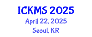 International Conference on Knowledge Management Systems (ICKMS) April 22, 2025 - Seoul, Republic of Korea