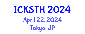 International Conference on Knowledge, Service, Tourism and Hospitality (ICKSTH) April 22, 2024 - Tokyo, Japan