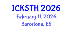 International Conference on Knowledge, Service, Tourism and Hospitality (ICKSTH) February 11, 2026 - Barcelona, Spain