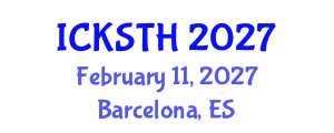 International Conference on Knowledge, Service, Tourism and Hospitality (ICKSTH) February 11, 2027 - Barcelona, Spain