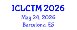 International Conference on Lab-on-a-Chip Technologies and Microfluidics (ICLCTM) May 24, 2026 - Barcelona, Spain