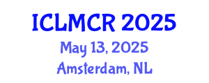 International Conference on Laboratory Medicine and Clinical Research (ICLMCR) May 13, 2025 - Amsterdam, Netherlands