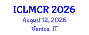 International Conference on Laboratory Medicine and Clinical Research (ICLMCR) August 12, 2026 - Venice, Italy