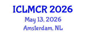 International Conference on Laboratory Medicine and Clinical Research (ICLMCR) May 13, 2026 - Amsterdam, Netherlands